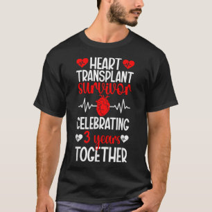 Camiseta Sobrevivência do Transplante Cardíaco 3º Aniversár
