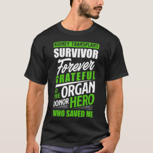 Camiseta Sobrevivência do transplante renal Orgão Doador re