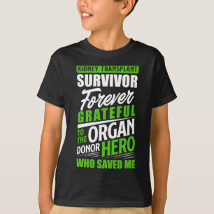 Camiseta Sobrevivência do transplante renal Orgão Doador re