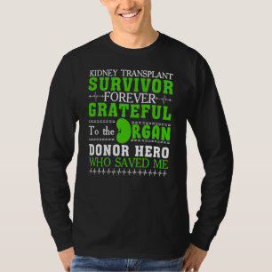 Camiseta Sobrevivência do transplante renal Orgão Doador re