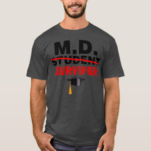 Camiseta Sobrevivência Estudante MD Doutorado em Medicina