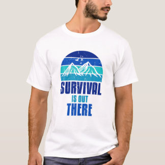 Camiseta Sobrevivência legal Está Lá Em Montanhas Aventuros