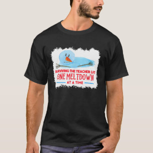 Camiseta sobrevivendo à vida do professor, um colapso de ca