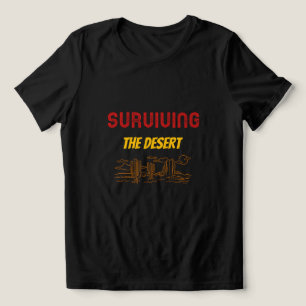 Camiseta Sobrevivendo ao Deserto Acampamento no Deserto