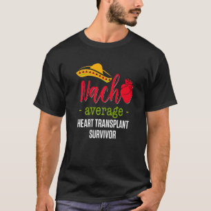 Camiseta Sobrevivente à cirurgia Nacho receptor de transpla
