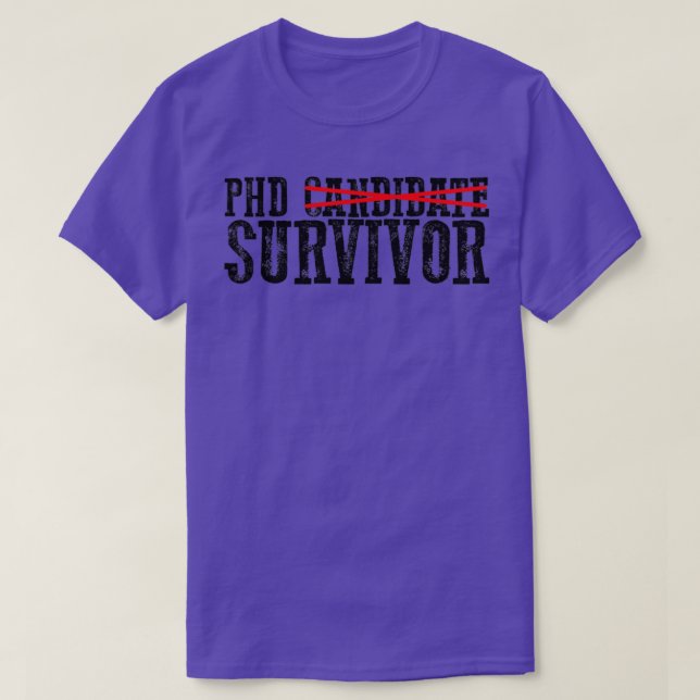 Camiseta Sobrevivente Candidato ao Phd 24 (Frente do Design)
