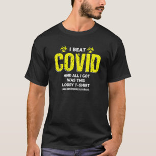 Camiseta Sobrevivente Covid Eu Bato Em Covid E Tudo Que Eu 