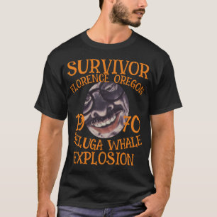 Camiseta Sobrevivente da Explosão de Baleia em Oregon FW HG