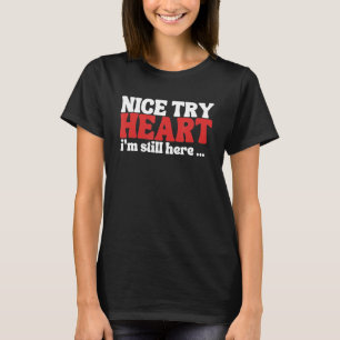 Camiseta Sobrevivente de ataque cardíaco Belo coração Eu ai