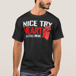 Camiseta Sobrevivente de ataque cardíaco - Cirurgia Funcio
