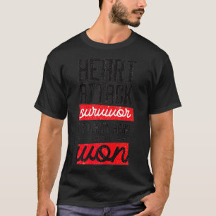 Camiseta Sobrevivente de Ataque Cardíaco Eu lutei duro e g