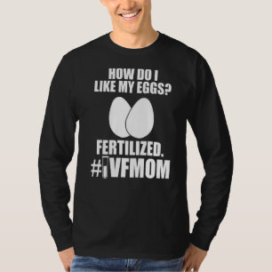 Camiseta Sobrevivente De Ivf O Guerreiro Mãe Fertiliza Dia