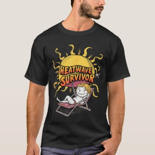 Camiseta Sobrevivente de onda de calor verão tempo quente p