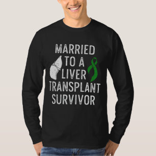 Camiseta Sobrevivente de transplante hepático Casado com Gu