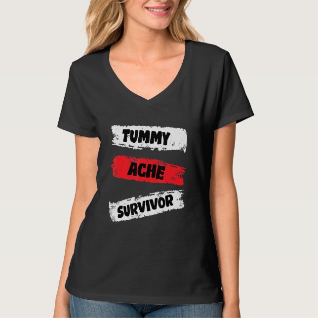 Camiseta Sobrevivente Engraçado Roupa Tummy Ache (Frente)
