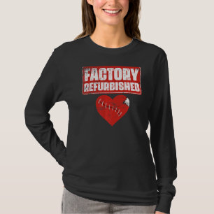 Camiseta Sobreviventes de Cirurgia Cardíaca Aberta, Rejeita