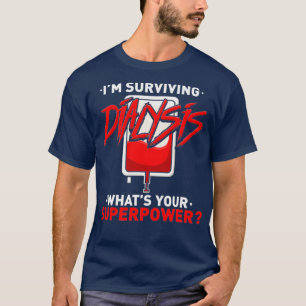 Camiseta Sobreviver À Diálise É Minha Superpotência Hemodiá
