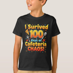 Camiseta Sobrevivi 100 Dias De Caos Na Cafeteria Funny Lunc