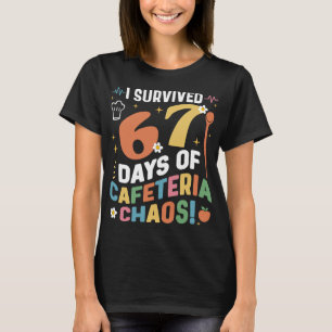 Camiseta Sobrevivi 67 Dias de Caos na Cantina Engraçado