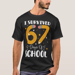 Camiseta Sobrevivi 67 Dias De Escola Engraçado 67 Professor