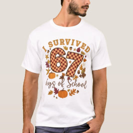 Camiseta Sobrevivi 67 Dias de Escola Engraçado 6 7 Professo