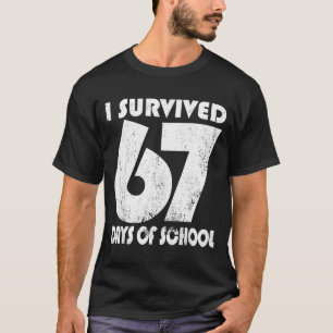 Camiseta Sobrevivi 67 Dias De Escola Piada Engraçada 67 Pro
