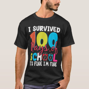 Camiseta Sobrevivi A 100 Dias De Escola, A Coisa Im Fine 10