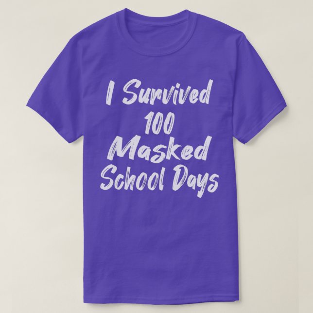 Camiseta Sobrevivi a 100 dias de escola mascarados 38 (Frente do Design)