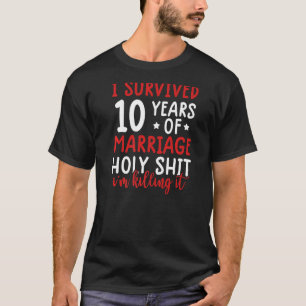 Camiseta sobrevivi a 10 anos do casamento 10º casamento mar