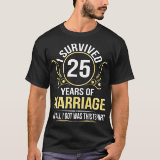 Camiseta Sobrevivi A 25 Anos De Casamento De Casamento E Tu
