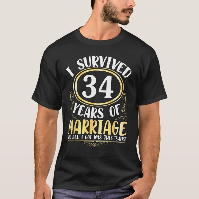 Camiseta Sobrevivi A 34 Anos De Casamento De Casamento Tudo (Frente)