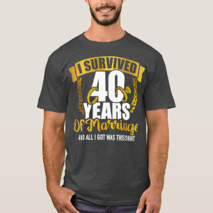 Camiseta Sobrevivi a 40 anos de casamento para o 40º casame
