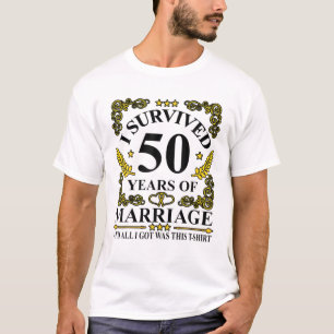 Camiseta Sobrevivi A 50 Anos De Casamento 50º Coupl De Cas