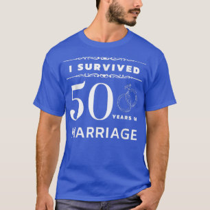 Camiseta Sobrevivi a 50 anos do Casamento 50º aniversário
