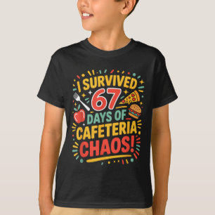 Camiseta Sobrevivi a 67 Dias De Caos Na Cafeteria 6 7 Meme 