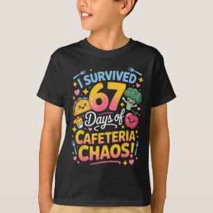 Camiseta Sobrevivi a 67 Dias de Caos na Cafeteria Professor