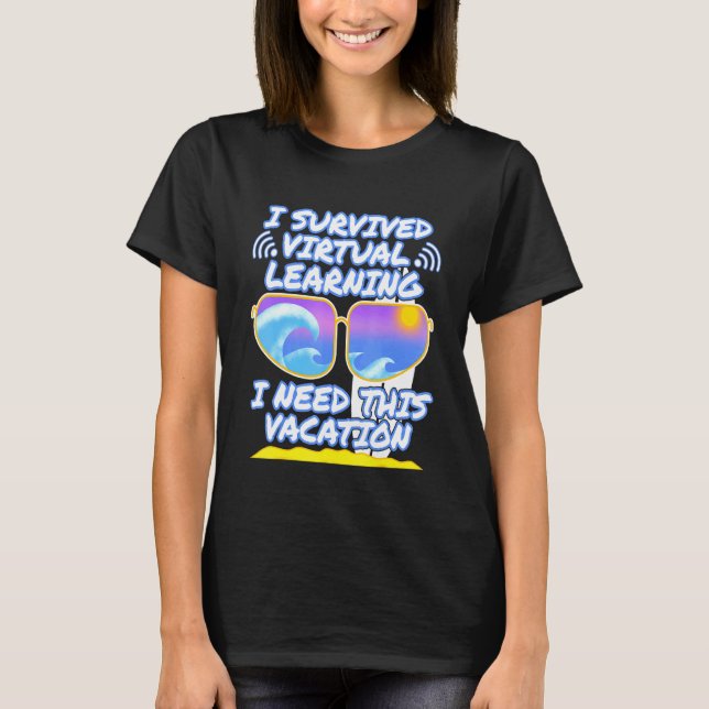 Camiseta Sobrevivi à Aprendizagem Virtual Preciso Dessas Fé (Frente)