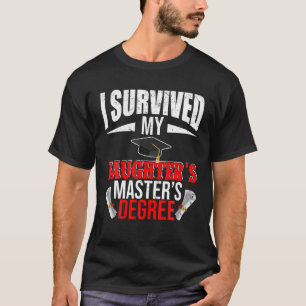 Camiseta Sobrevivi à minha filha mestra de forma engraçada
