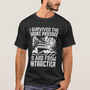 Camiseta Sobrevivi à Passagem de Drake para a Antártida