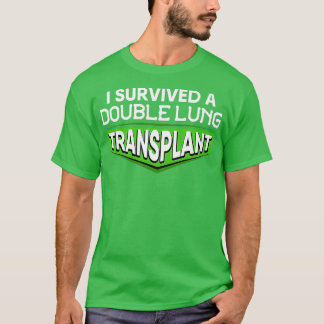 Camiseta Sobrevivi A Uma Consciência De Transplante Pulmona