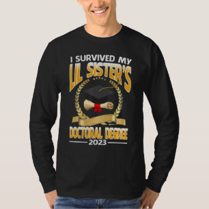 Camiseta Sobrevivi ao Doutorado da Minha Irmãzinha 2023 Gr