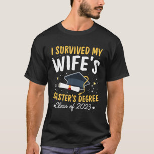 Camiseta Sobrevivi ao Mais velho Feliz do Mestrado da Minha