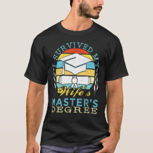 Camiseta Sobrevivi ao mestrado da minha esposa