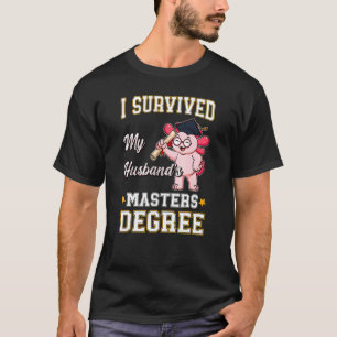 Camiseta Sobrevivi ao Mestrado do meu marido na faculdade G