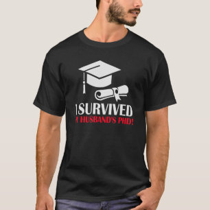 Camiseta Sobrevivi Ao Meu Marido Doutorado Em Filosofia