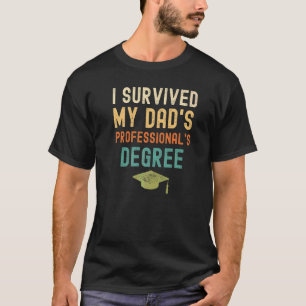 Camiseta Sobrevivi ao meu Pai de licenciatura profissional