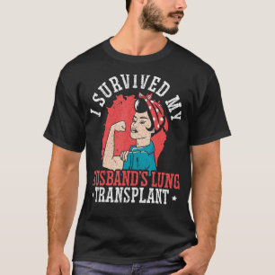 Camiseta Sobrevivi ao órgão de transplante pulmonar do meu