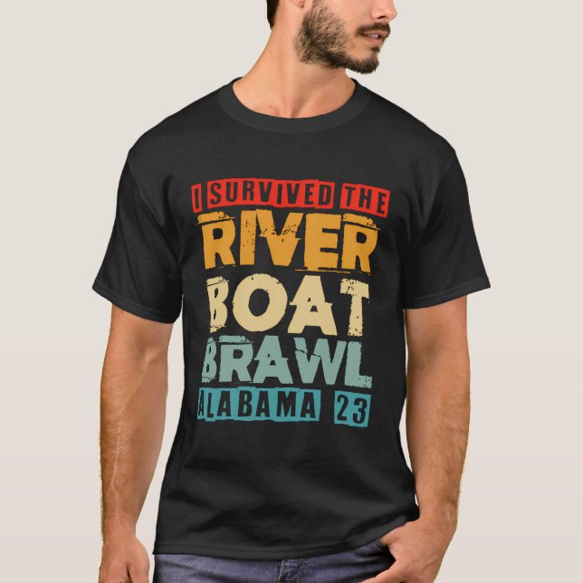 Camiseta Sobrevivi Ao Riverboat Brawl Alabama Funny Montg (Frente)