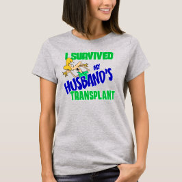 Camiseta Sobrevivi ao transplante do meu marido.