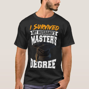 Camiseta Sobrevivi aos Mestrados do meu marido, Diploma gra